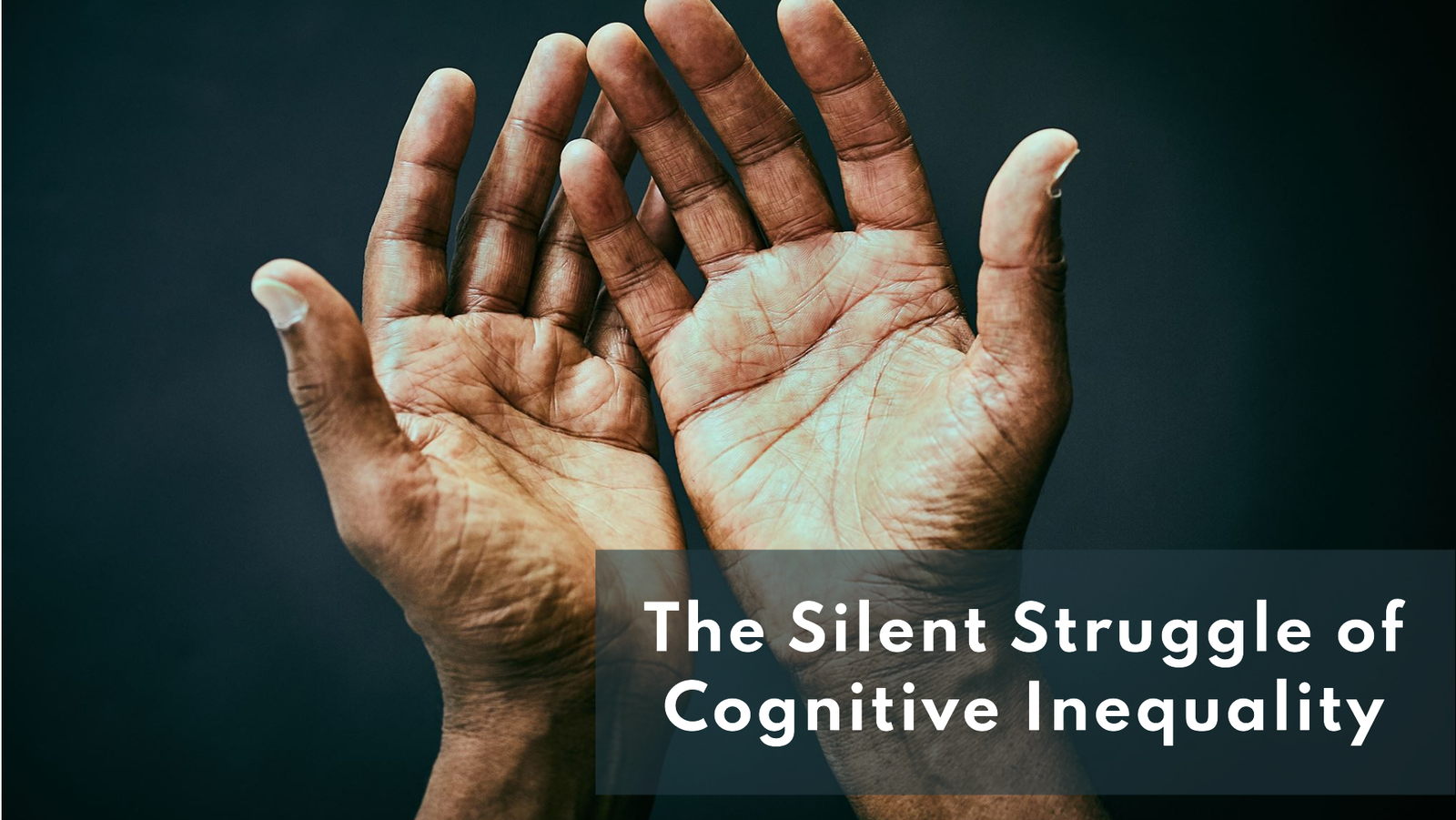 The Silent Struggle of Cognitive Inequality
