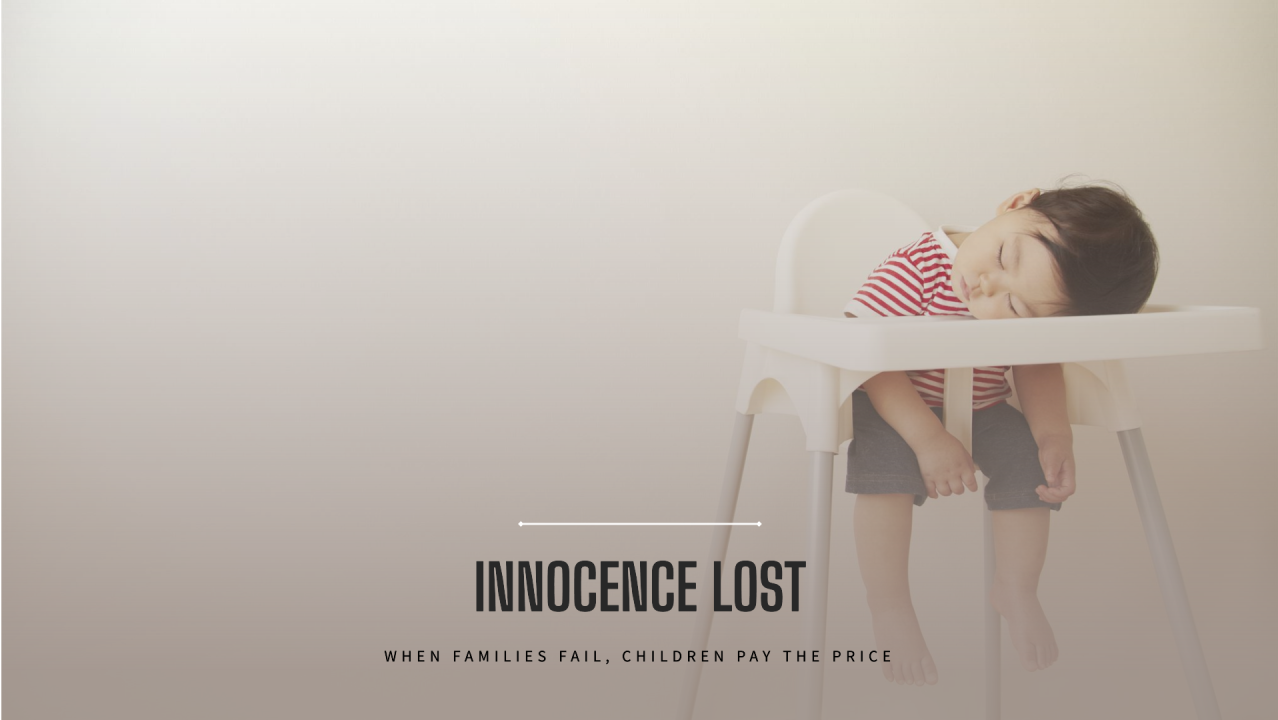 When families fail, children pay the price